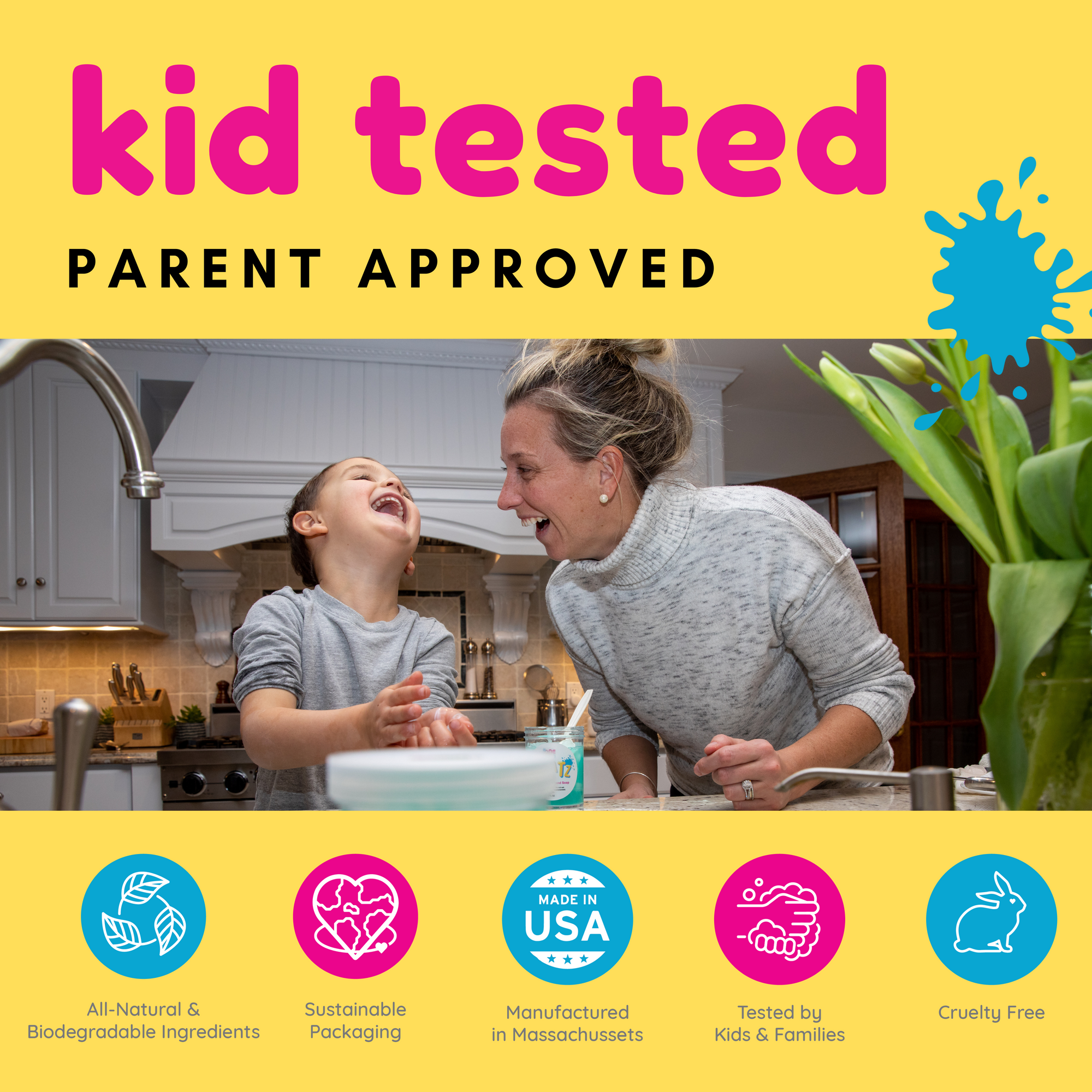 A picture captioned "kid tested, parent approved". Showing a mother and her child laughing in the kitchen while washing their hand over the sink